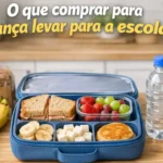 O que comprar para criança levar para a escola?