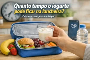 Quanto tempo o iogurte pode ficar na lancheira escolar?
